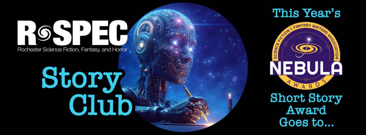 2025 Nebula Awards Short Story Finalists - R-SPEC Rochester Science Fiction, Fantasy and Horror